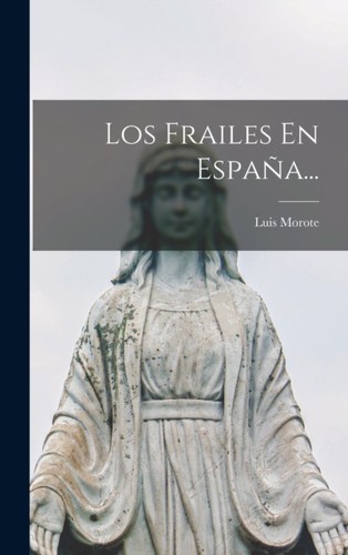 Morote los frailes - morote,