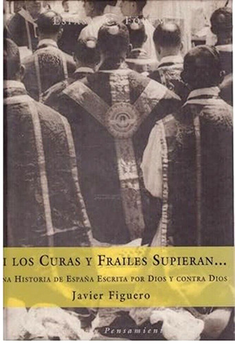 Los curas frailes - si,